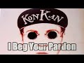 80s Kon Kan - I Beg Your Pardon (加長混音版) 1989