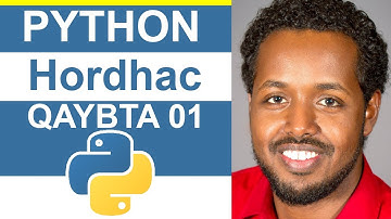 Python - Hordhac (Intro) - Somali Tutorial Beginner 01