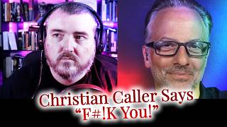 Christian Caller Says F-You!