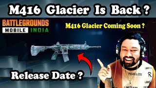 Bgmi M416 Glacier Release Date | BGMI M416 Glacier Coming Soon ?