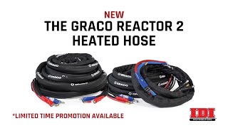 IDI & Graco's Reactor 2 Heated Hose (NEW)