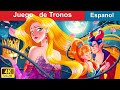 Juego de tronos  the battle of thrones in spanish  woa  spanish fairy tales