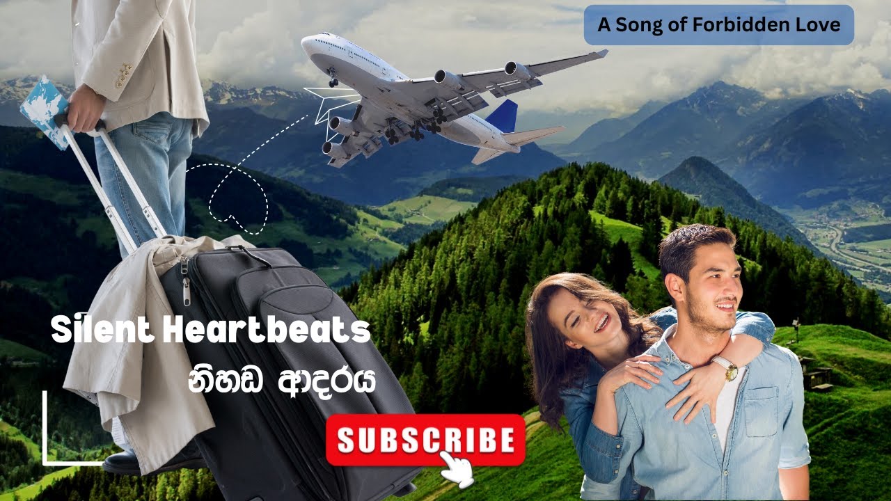 Silent Heartbeat | නිහඬ ආදරය – A Song of Forbidden Love