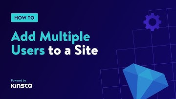 How to Add Multiple Users to a Site with the MyKinsta Dashboard