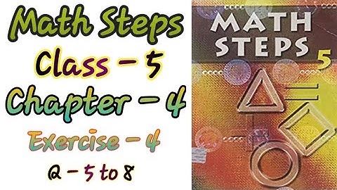 Class 5 math Steps solution in hindi chapter 4 exercise - 4 ||operations involving large number