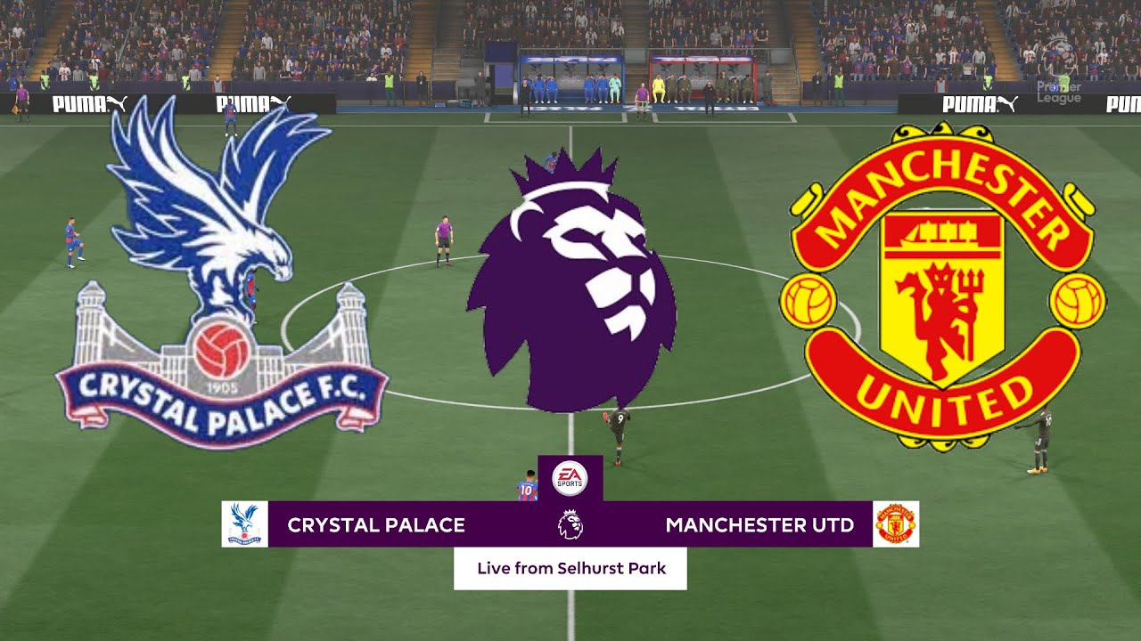 FIFA 21 | Crystal Palace vs Manchester United | Premier League March 4, 2021| Full Match