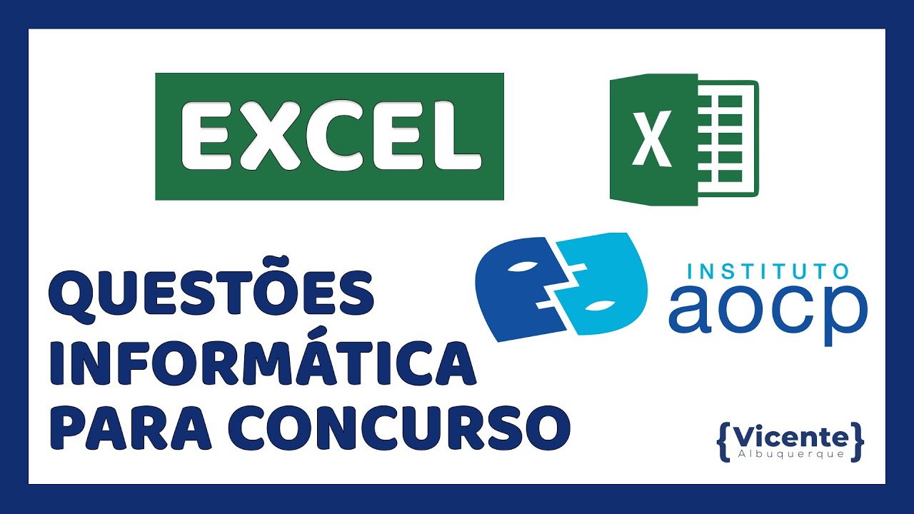 Instituto AOCP - Informática - Questões Comentadas Excel