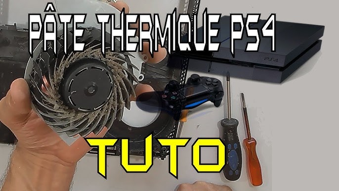 Nettoyage / remplacement pate thermique PS4 - CHIP'N MODZ