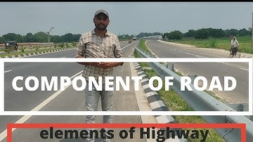 Component of Roads//components of road in hindi || BY CIVIL PITAMAH