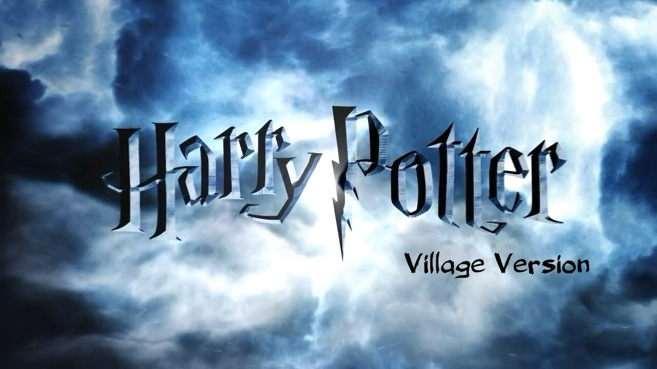 HARRY POTTER (Village Version)