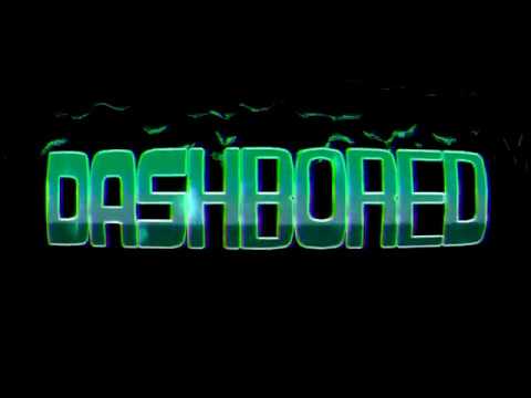 DashBored 2019 Trailer