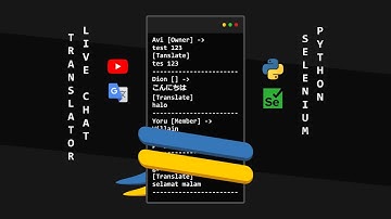 YT Live Chat Translator ( #1 ) || Python Selenium