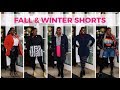 HOW TO STYLE SHORTS DURING FALL & WINTER (TRY ON HAUL)