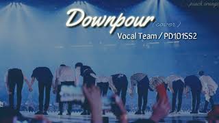 (VIETSUB   KARA) DOWNPOUR - VOCAL TEAM / PD101SS2