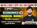 🔴 Economics Financial Market / वित्तीय बाजार | for All SSC Exams | Class 09 | By Himanshu Sir