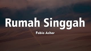 Rumah Singgah - Fabio Asher Cover   Lirik | Willy Anggawinata