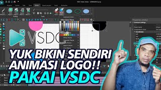 Cara Membuat Animasi Logo Pakai VSDC | Create Logo Motion