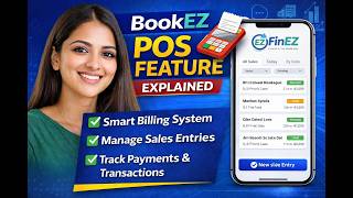 BookEZ POS Feature Explained | Smart Billing System in FinEZ App