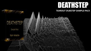 DEATHSTEP | TEAROUT SAMPLE PACK VOL I