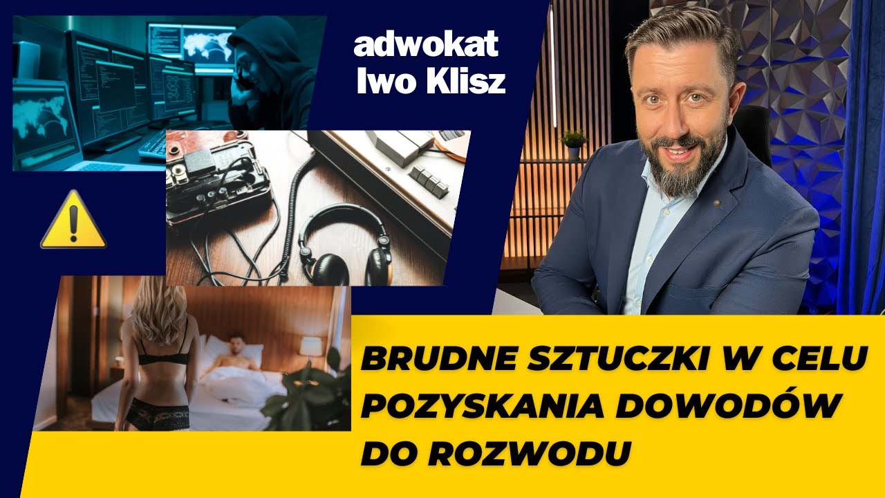 Nieczyste sposoby na pozyskanie dowodów w sprawie rozwodowej #rozwód z orzekaniem o winie #zdrada