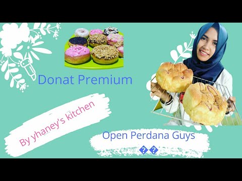 Donat Premium By yhaney's kitchen Perdana