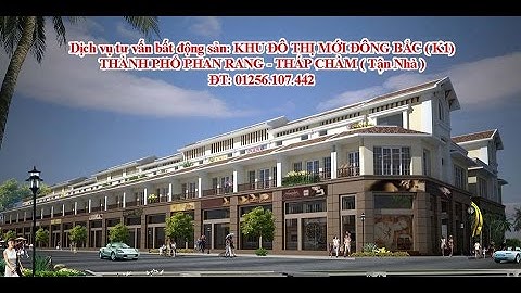 dự án khu đông bắc k1 phan rang ninh thuận