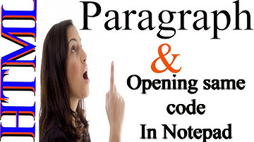 How To Make a HTML Paragraph And OPENING SAME HTML CODE In Notepad By Kshedang [Nepali]