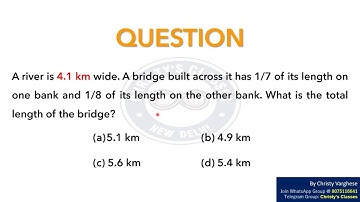 A question on length of a bridge | CSIR-NET DEC 2016 | General Aptitude | July Mary Mathew