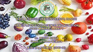 FOOD MINERALS PART1! Dr. Rekha Sinha