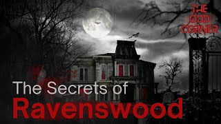 Horror Story - The Secrets of Ravenswood by The Odd Corner 48 views 7 months ago 3 minutes, 33 seconds