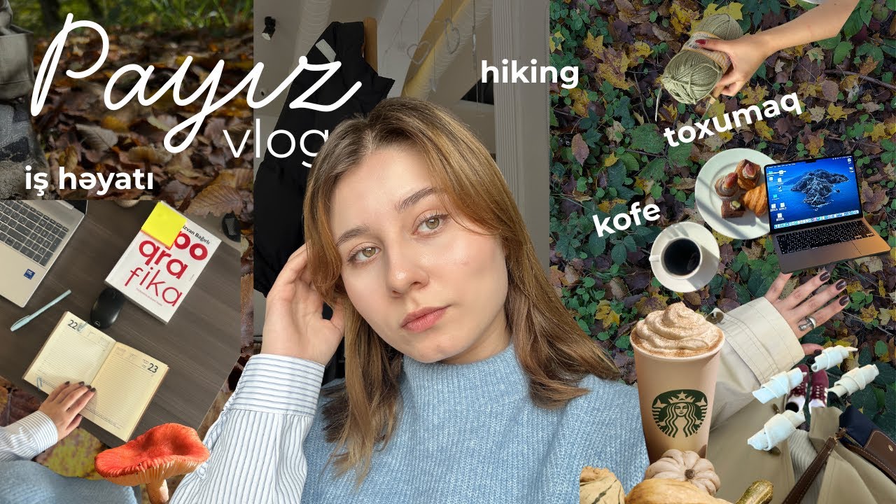 PAYIZ VLOG / ilham verici hiking / iş həyatı / xoş günlər / mənim həyatım /coffee shop var