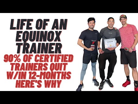 Life of an Equinox Trainer | 90% of certified trainers quit w/in a year| Learn why | Show Up Fitness