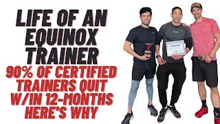 Life of an Equinox Trainer | 90% of certified trainers quit w/in a year| Learn why | Show Up Fitness screenshot 4