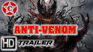 Venom 3 Anti-Venom - Official Movie Trailer - 2021