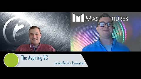 Aspiring VC #24: James Barlia (Revolution)