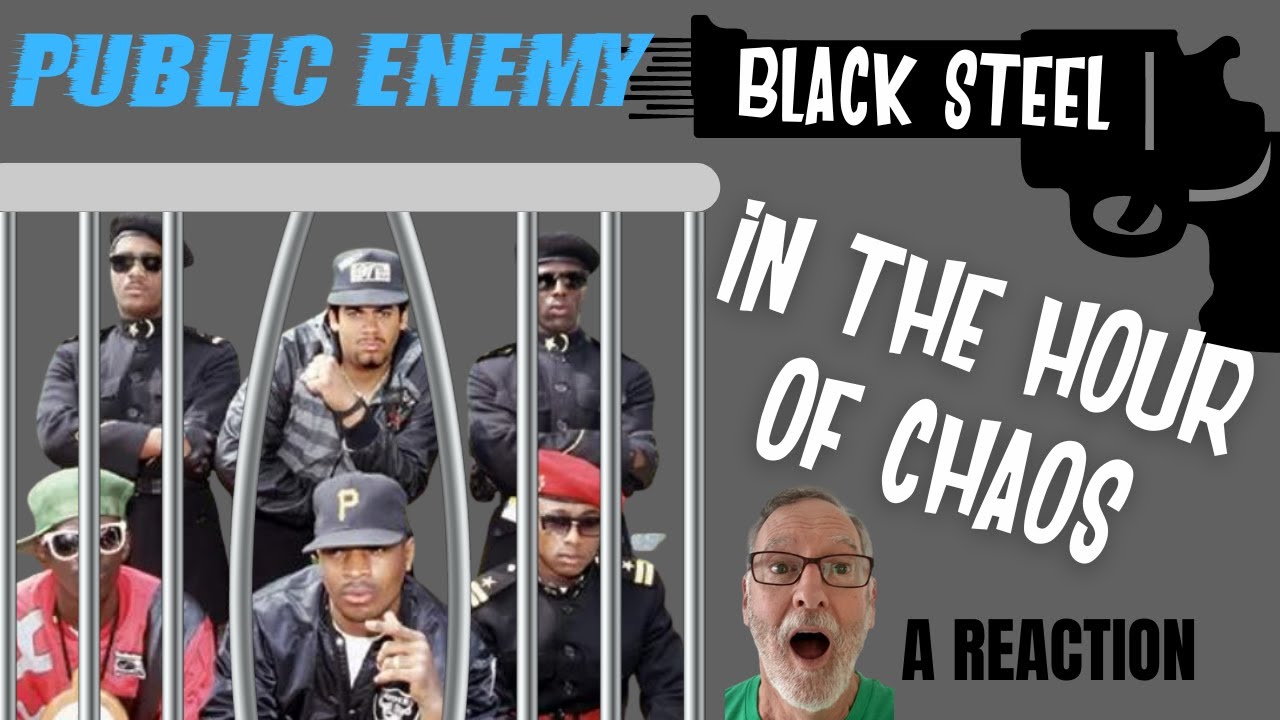 Public Enemy  -  Black Steel in the Hour of Chaos  -  A Reaction