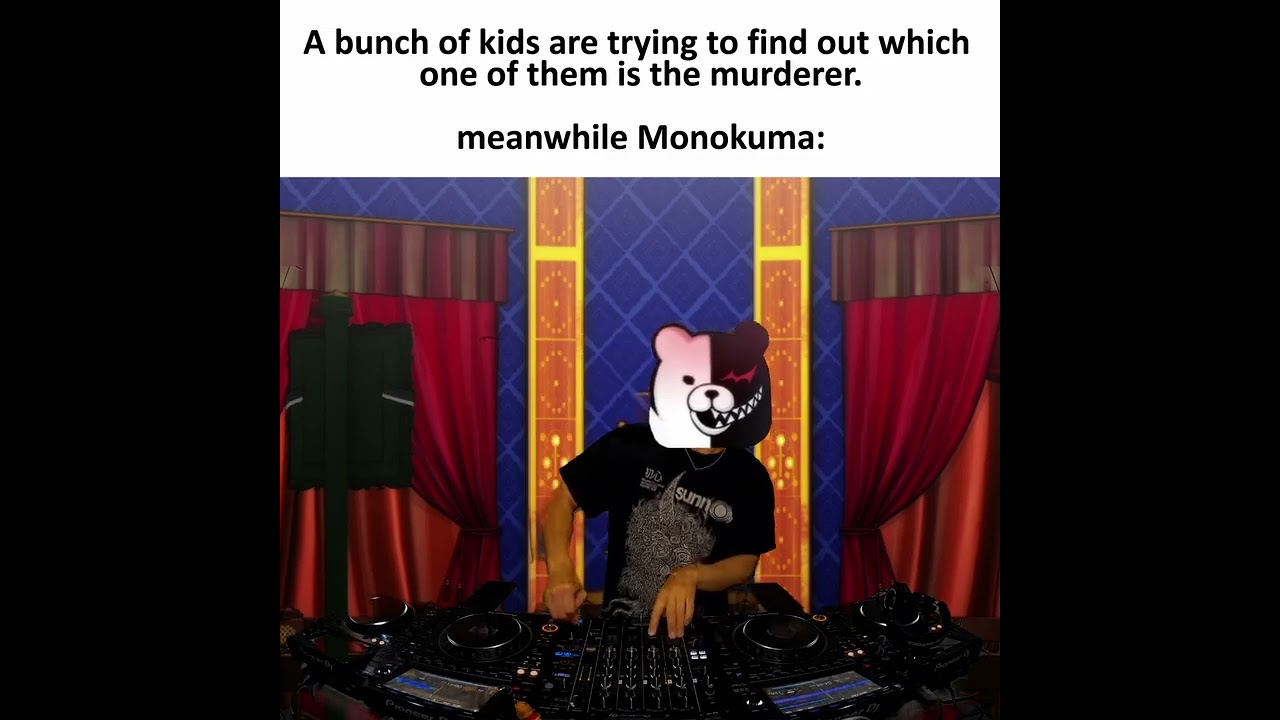 DJ Monokuma meme