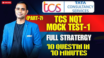 🔴TCS NQT 2025 MOCK TEST-1 | Complete STRATERGY in Single Video| 10 QUES IN 10 Min Trick
