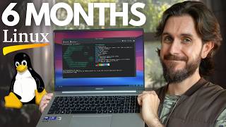 I Tried Linux for 180 Days. I'm Conflicted.