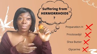 HOW THIS OIL SHRUNK MY HEMORRHOIDS AND GOT RID OF MY DISCOMFORT FOR GOOD|| DO NOT SUFFER IN SILENCE
