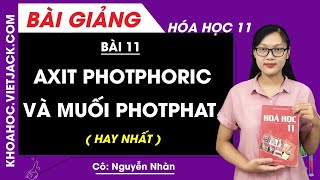 Giải Bài Tập Hóa Học 11 – Bài 11: Axit photphoric và muối photphat