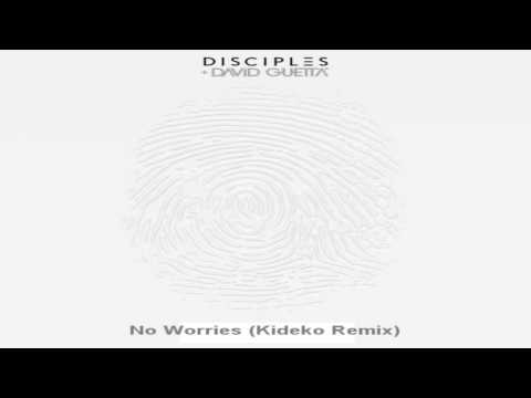 Disciples + David Guetta - No Worries (Kideko Remix) House Station Am