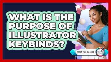 What Is The Purpose Of Illustrator Keybinds?