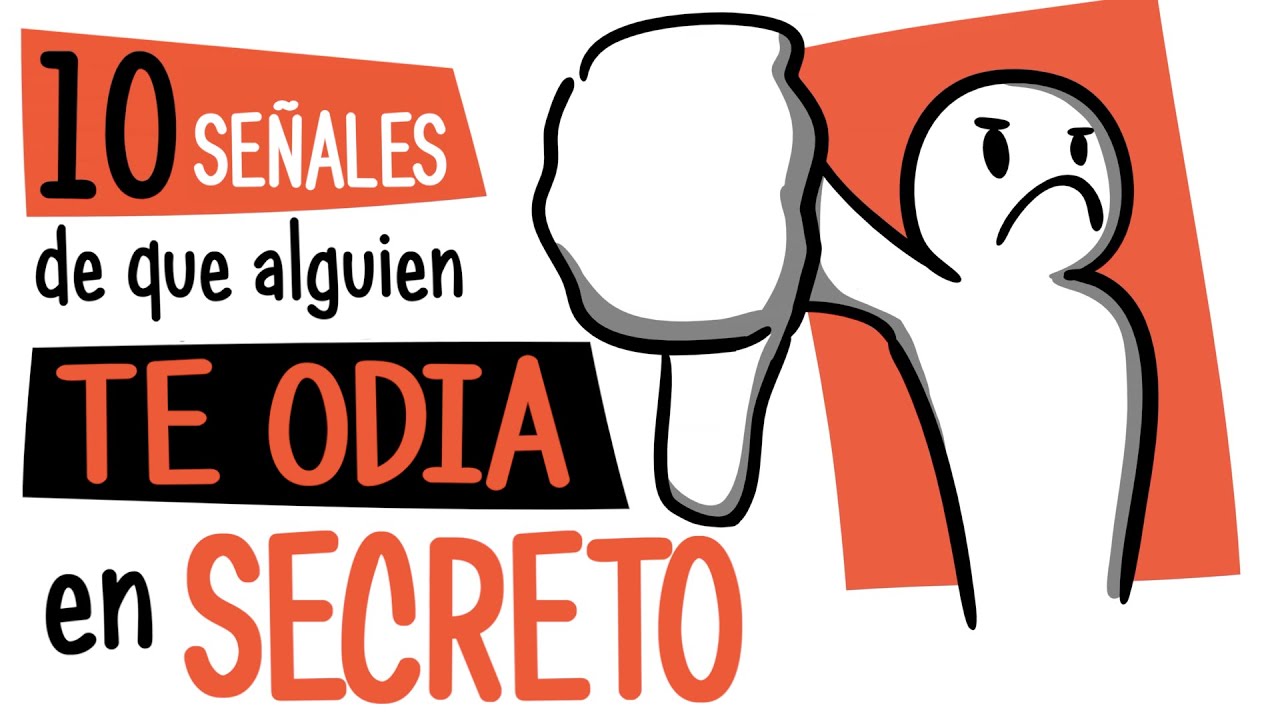 10 Señales de que Alguien TE ODIA En Secreto | Psych2Go - YouTube