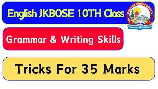 10th Class Writing Skills and Grammar Tricks for 35 Marks Jkbose 10th Class 2024