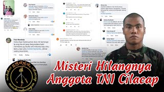 Ditemukan!!! Titik terang keadaan TNI AD Cilacap yang hilang saat Longmarch | Karna Gaib atau Nyata?