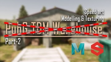 #PubG TDM Warehouse Modeling and Texturing in Autodesk Maya and Substance painter| Speed art| Part-2