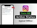 How To Hide Active Now on Instagram (Appear Offline)
