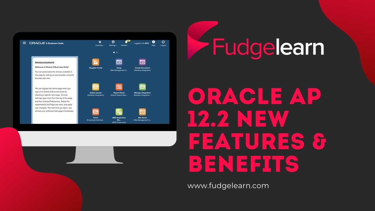 Oracle Financials 12.2 Payables New Features & Benefits