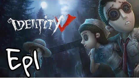 Identity V - Gameplay Walkthrough Part 1 (iOS)-Khmer Gameplay on Mobile